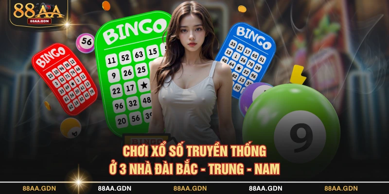 Chơi xổ số truyền thống ở 3 nhà đài Bắc - Trung - Nam